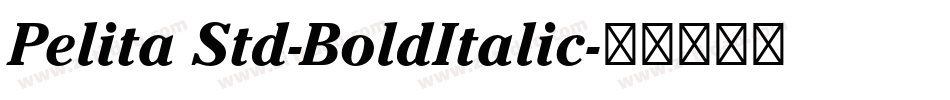 Pelita Std-BoldItalic字体转换